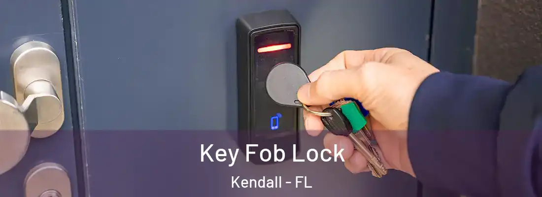 Key Fob Lock Kendall - FL