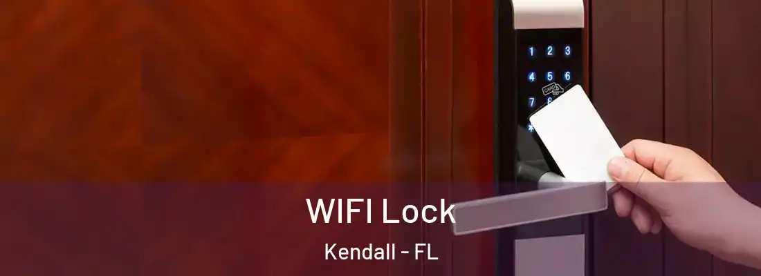  WIFI Lock Kendall - FL